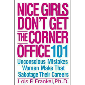 Photo: Nice Girls Don't Get the Corner Office