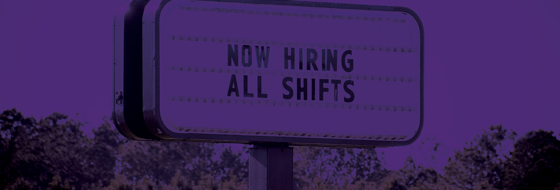 Section Image: Marquee "Now Hiring All Shifts" 